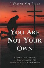 You Are Not Your Own