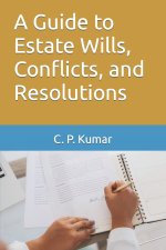 A Guide to Estate Wills, Conflicts, and Resolutions