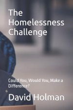 The Homelessness Challenge