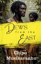 Dews from the East