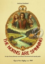THE NORNS ARE SPINNING