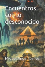 Encuentros con lo desconocido