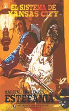 El sistema de Kansas City (Colección Oeste)