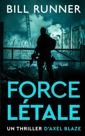 Force Létale