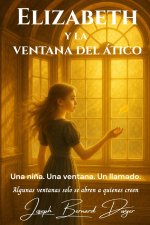Elizabeth y la ventana del ático