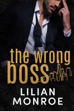 The Wrong Boss