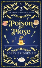 Poison and Prose
