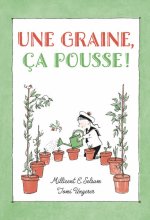 Une graine, ça pousse !