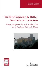 Traduire la poésie de Rilke : les choix du traducteur