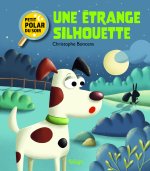Une étrange silhouette