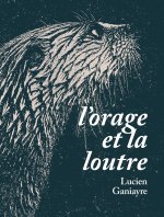 L'orage et la loutre