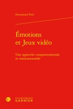 Emotions et jeux vidéo - une approche comportementale et institutionnelle