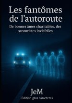 Les fantômes de l'autoroute