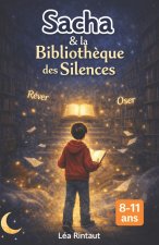 Sacha et la bibliothèque des silences