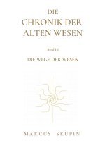 Die Chronik der Alten Wesen