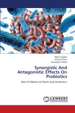 Synergistic And Antagonistic Effects On Probiotics