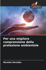 Per una migliore comprensione della protezione ambientale