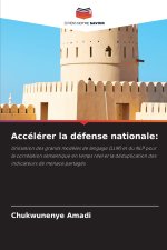 Accélérer la défense nationale