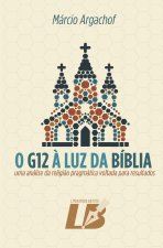 O G12 à Luz da Bíblia