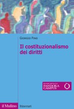 costituzionalismo dei diritti. Struttura e limiti del costituzionalismo contemporaneo