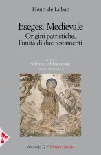 Esegesi medievale. Origini patristiche, l’unità di due testamenti