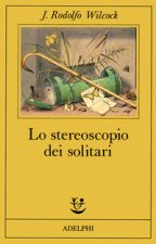 stereoscopio dei solitari