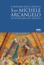 restauro della Chiesa di San Michele Arcangelo di Appignano del Tronto. Ediz. italiana e inglese