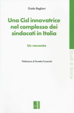 CISL innovatrice nel complesso dei sindacati in Italia