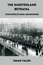 The Sudetenland Betrayal