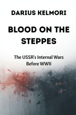 Blood on the Steppes