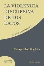 La violencia discursiva de los datos