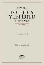 Revista Política y Espíritu y su tiempo 1945-2000
