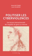 Politiser les cyberviolences