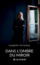 Dans l'ombre du miroir