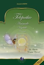 Télépathie Animal, Végétale, Minérale