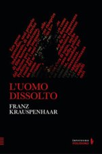 uomo dissolto