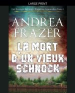La Mort d'un Vieux Schnock