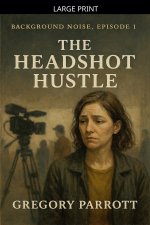 The Headshot Hustle