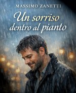 Un sorriso dentro al pianto