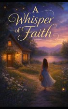 A Whisper of Faith