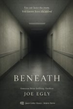 Beneath