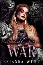 Made for War