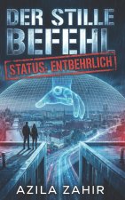 Der stille Befehl - Status