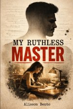 My Ruthless Master