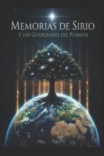 Memorias de Sirio y los Guardianes del Planeta