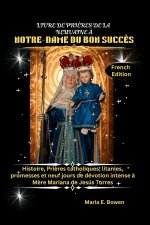 LIVRE DE PRIÈRES DE LA NEUVAINE À NOTRE-DAME DU BON SUCCÈS