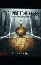 THE UNSTITCHED DEED