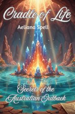 Cradle of Life-Secrets of the Australian Outback