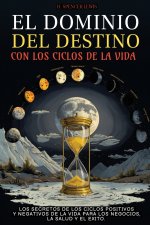 EL DOMINIO DEL DESTINO