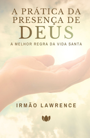 A Prática da Presença de Deus